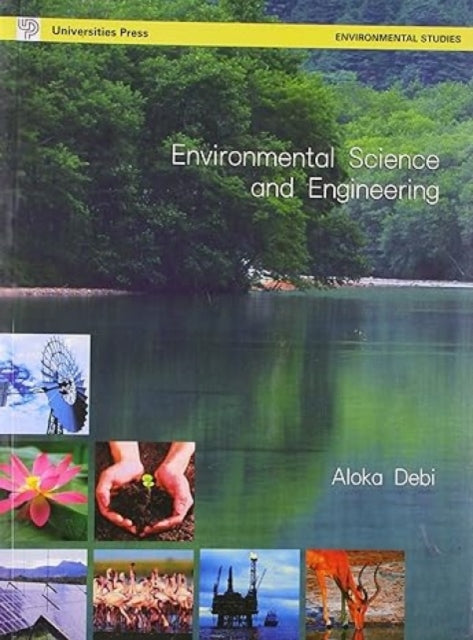 Environmental Science and Engineering: For All Undergraduate Engineering Students