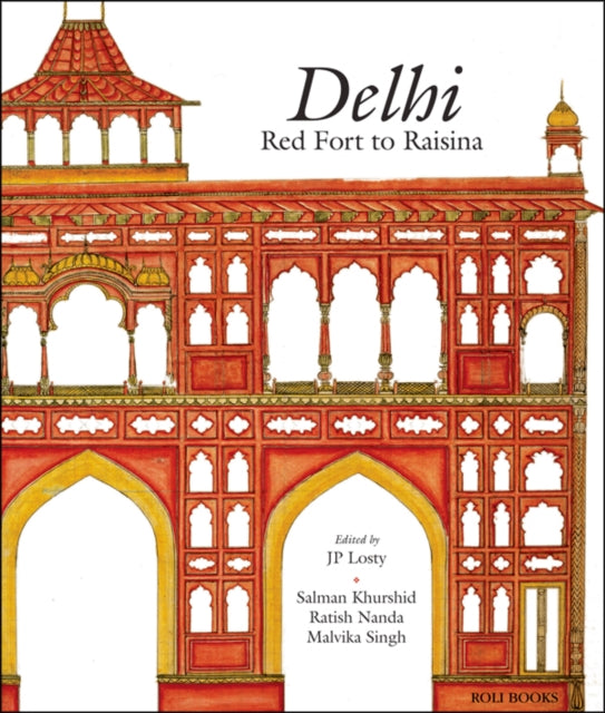 Delhi: Red Fort to Raisina