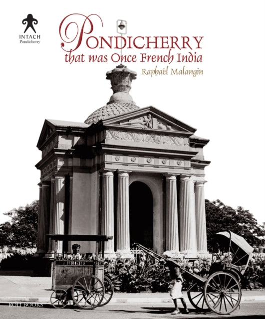 Pondicherry: That Was Once French India