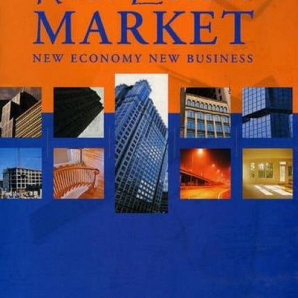 Real Estate Market: New Economy, New Business