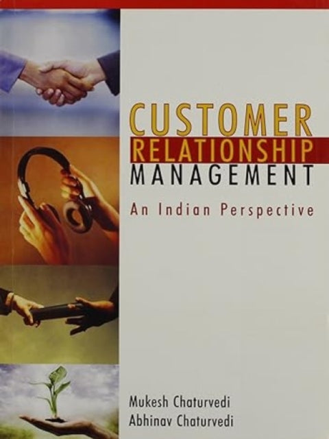 Customer Relationship Management: An India Perspective