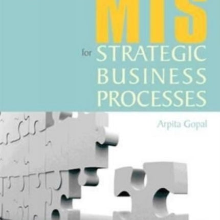 Engineering MIS for Strategic Business Processes