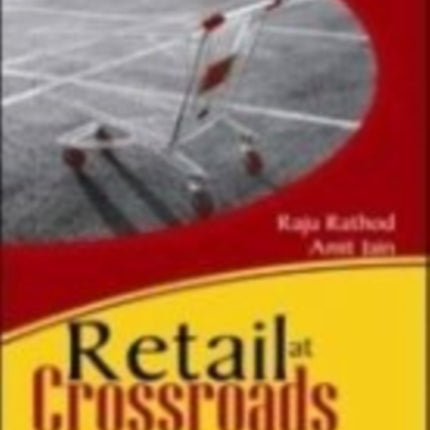 Retail at Crossroads: Strategies for Success