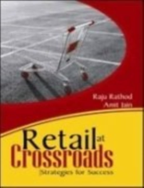 Retail at Crossroads: Strategies for Success