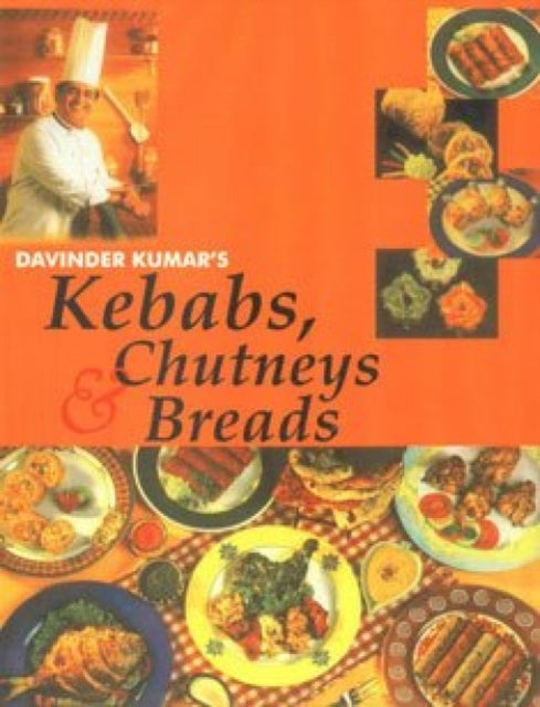 Kebabs, Chutneys and Breads