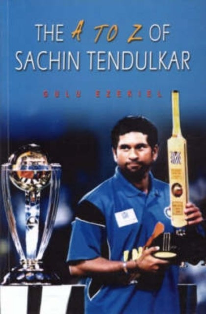 A-Z of Sachin Tendulkar