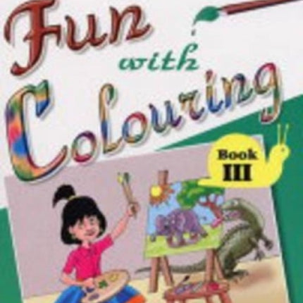 Sura's Fun with Colouring: Bk. 3