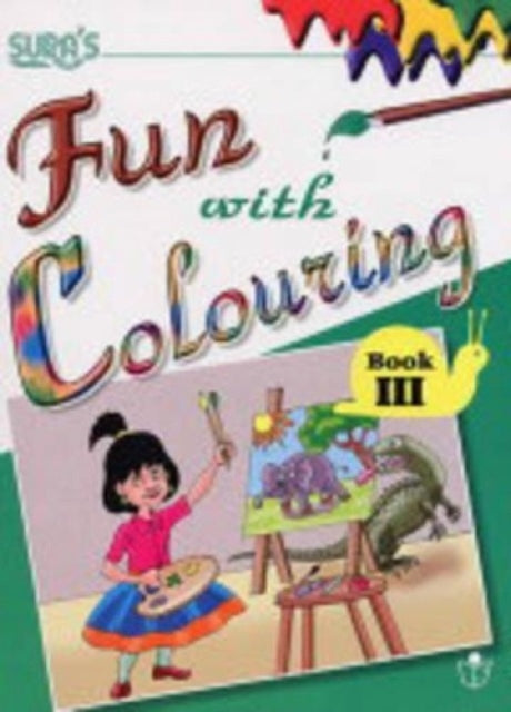 Sura's Fun with Colouring: Bk. 3