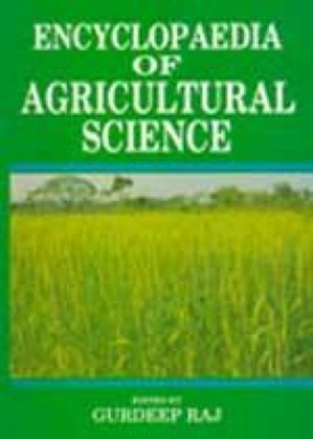 Encyclopaedia of Agricultural Science