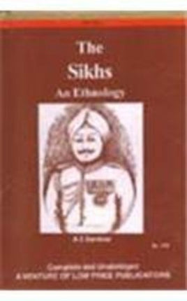 Sikhs: An Ethnology