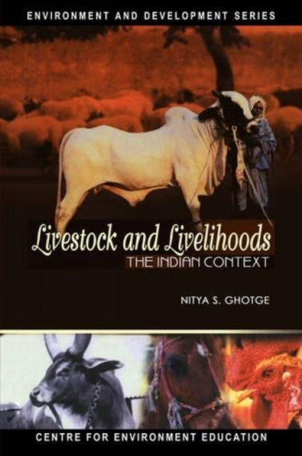 Livestock and Livelihood: The Indian Context