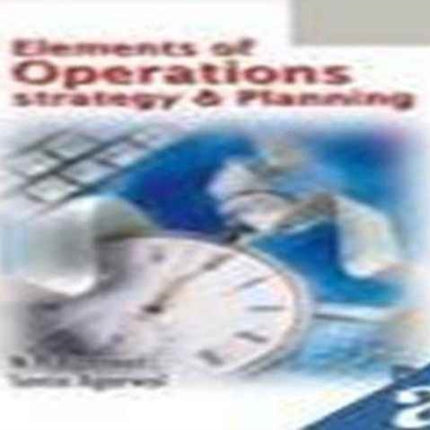 Elemenmts of Operations Strategy and Planning