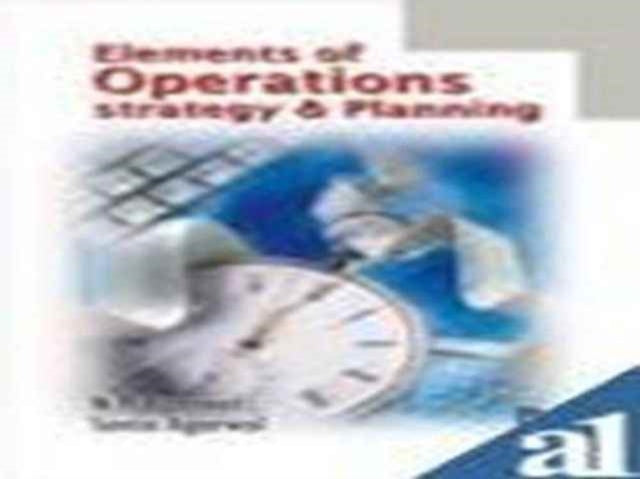 Elemenmts of Operations Strategy and Planning