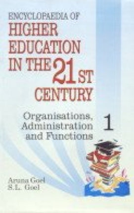 Encyclopaedia of Higher Education in the 21st Century