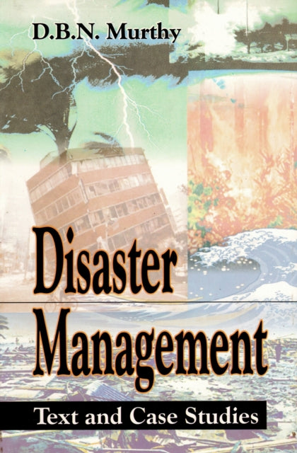 Disaster Management: Text and Case Studies