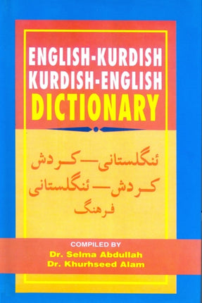 English-Kurdish (Sorani) and Kurdish (Sorani)-English Dictionary: 2022