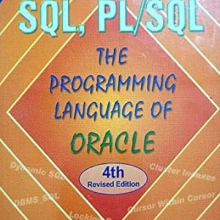 SQL, PL/SQL the Programming Language of Oracle