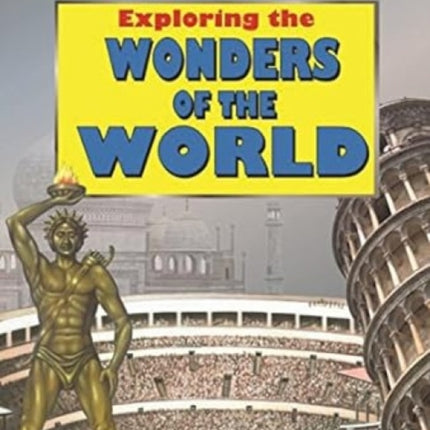 Exploring the Wonders of the World: Revealing the Unknown World of Facts