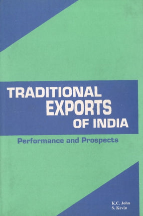 Traditional Exports of India: Performance & Prospects