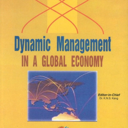 Dynamic Management in a Global Economy