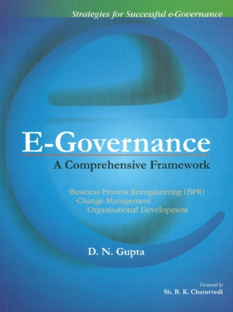 E-Governance: A Comprehensive Framework