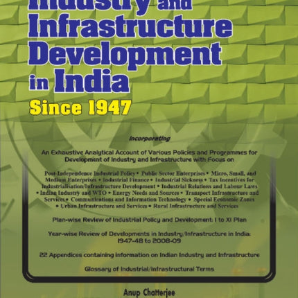 Industry & Infrastructure Development in India Since 1947