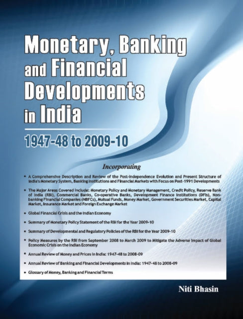 Monetary, Banking & Financial Developments in India: 1947-48 to 2009-10