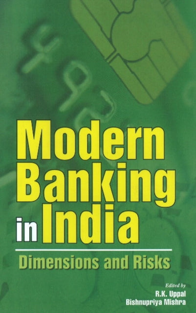 Modern Banking in India: Dimensions & Risks