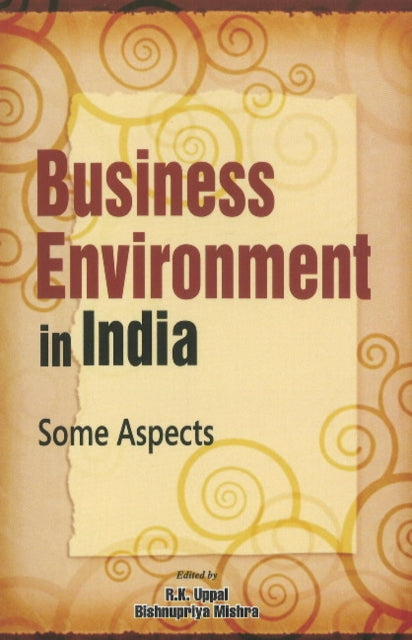 Business Environment in India: Some Aspects