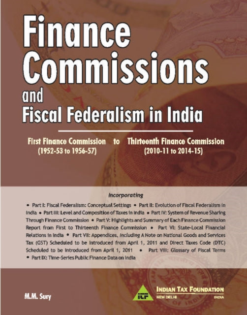 Finance Commissions & Fiscal Federalism in India: 1st Finance Commission (1952-53 to 1956-57) to