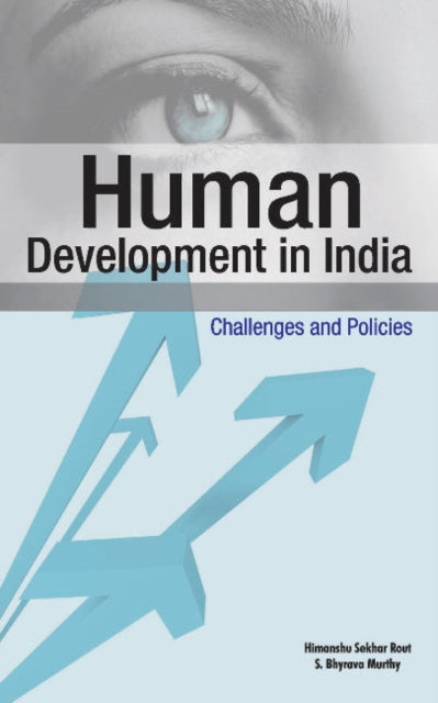 Human Development in India: Challenges & Policies