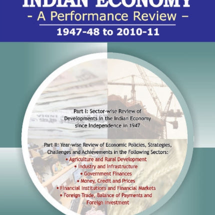 Indian Economy: A Performance Review -- 1947-48 to 2010-11