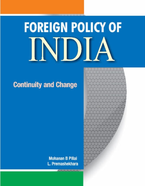 Foreign Policy of India: Continuity & Change