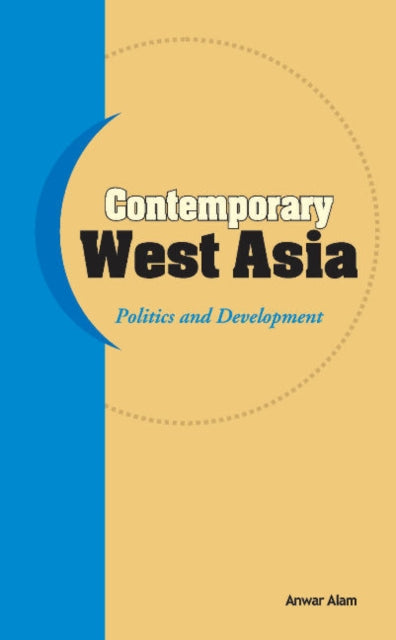 Contemporary West Asia: Politics & Development