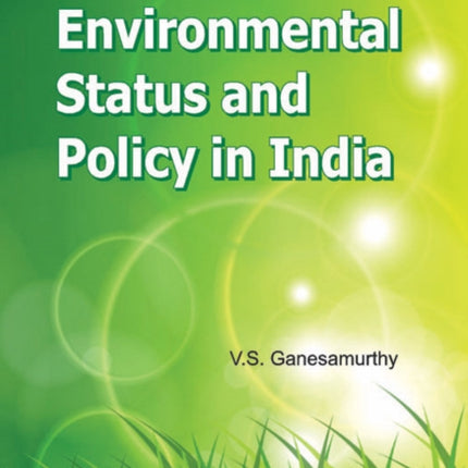 Environmental Status & Policy in India