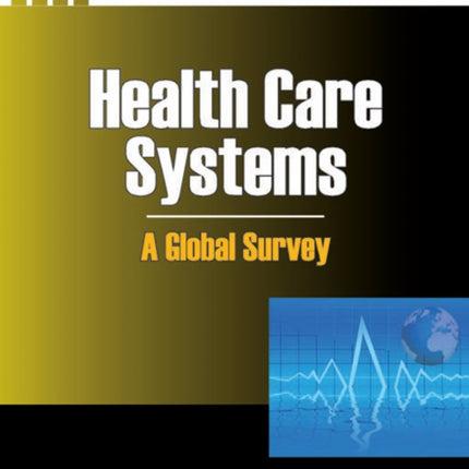 Health Care Systems: A Global Survey