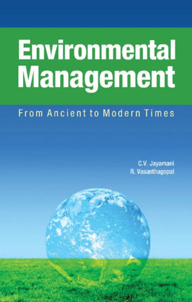 Environmental Management: From Ancient to Modern Times