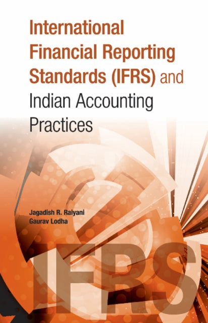 International Financial Reporting Standards (IFRS) & Indian Accounting Practices