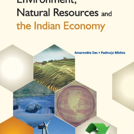 Environment, Natural Resources & the Indian Economy