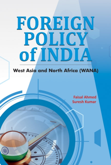 Foreign Policy of India: West Asia & North Africa (WANA)