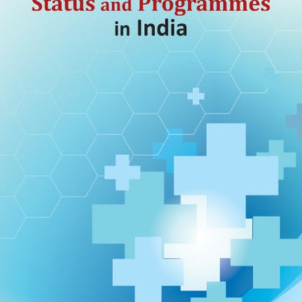 Health Status & Programmes in India