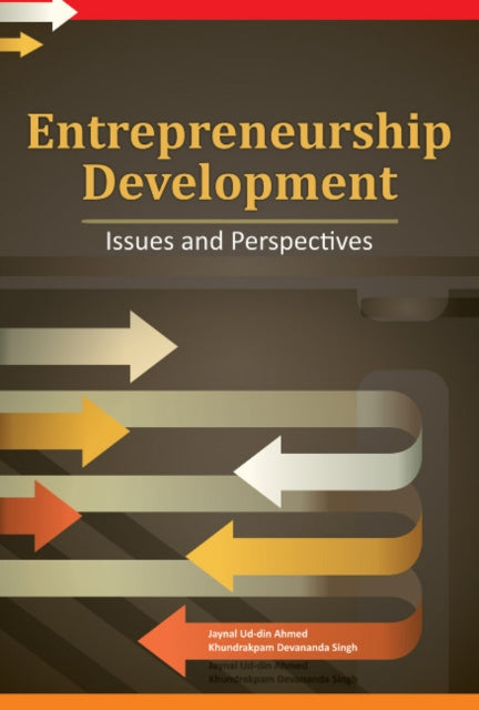 Entrepreneurship Development: Issues & Perspectives