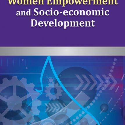 Women Empowerment & Socio-Economic Development