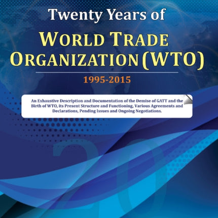 Twenty Years of World Trade Organization (WTO): 1995-2015