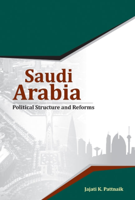 Saudi Arabia: Political Structure & Reforms