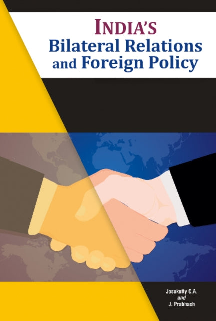 India's Bilateral Relations and Foreign Policy