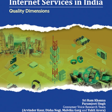 Digital Drive, E-governance and Internet Services in India: Quality Dimensions