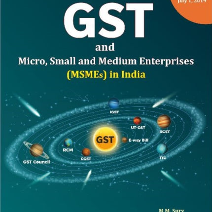 GST and Micro, Small and Medium Enterprises (MSMEs) in India