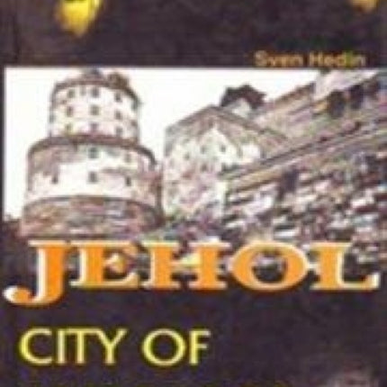 Jehol: City of Emperors