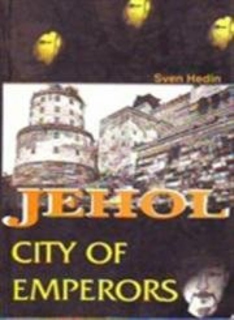 Jehol: City of Emperors